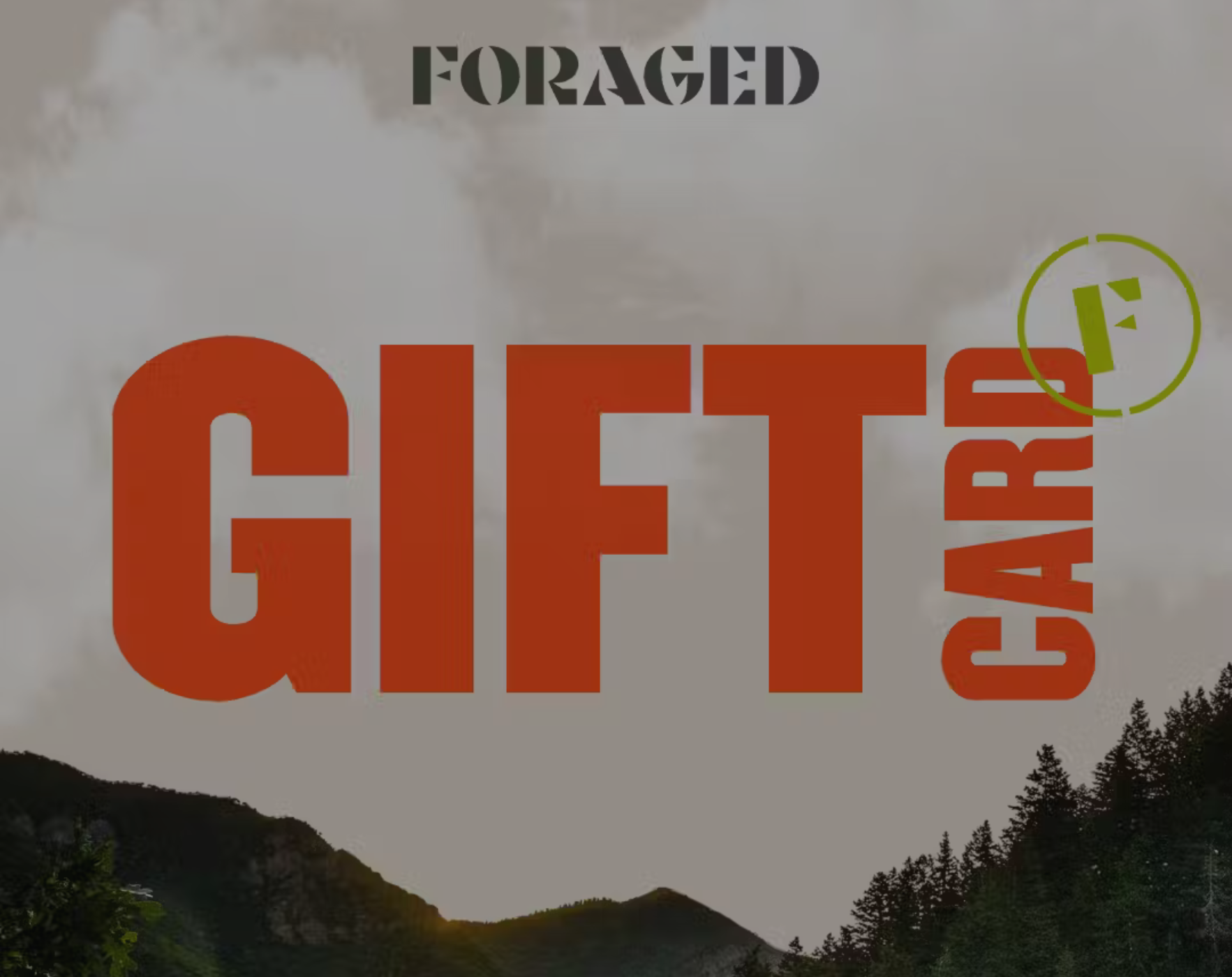 Foraged Gift Card